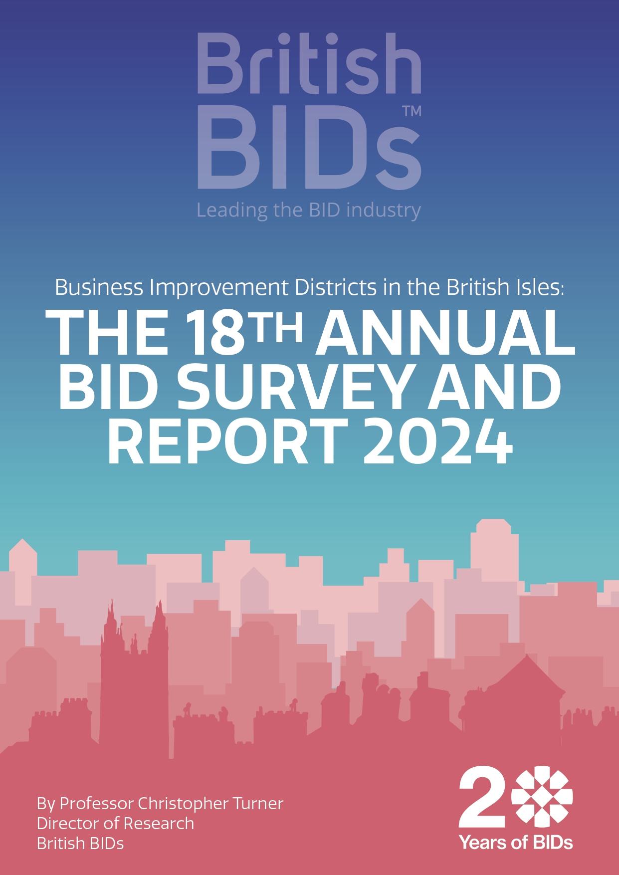 The 2024 Annual BID Survey and Report